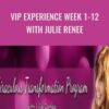 VIP Experience Week 1 12 with Julie Renee » Courses[GB]