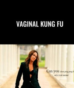 Vaginal Kung Fu - Kim Anami