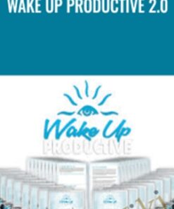 Wake Up Productive 2.0