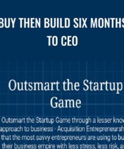 Buy Then Build Six Months To CEO – Walker Deibel