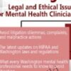Washington Legal and Ethical Issues for Mental Health Clinicians - Susan Lewis