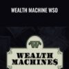Wealth Machine WSO