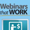 Webinars That Work - John Nemo