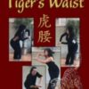 Tiger's Waist - White Tigress Society