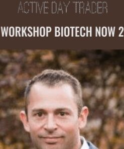 Workshop Biotech Now 2 Activedaytrader 2 » Courses[GB]