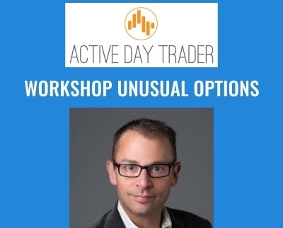 Workshop Unusual Options - Activedaytrader - Jonathan Rose