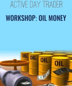Workshop: Oil Money - Activedaytrader