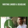 Writing under a Deadline » Courses[GB]