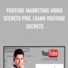 YouTube Marketing Video Secrets Pro2C Learn YouTube Secrets » Courses[GB]