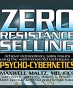 Zero Resistance Living – Maxwell Maltz, Matt Furey
