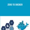 Zero to Docker » Courses[GB]