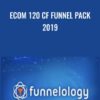 eCom 120 CF Funnel Pack 2019 » Courses[GB]