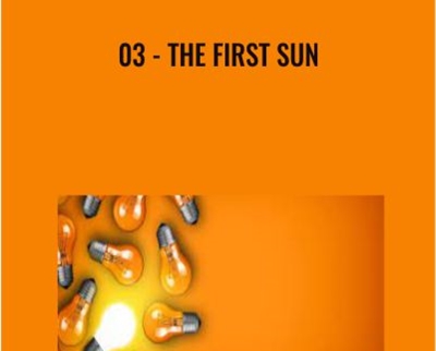 03 - The First Sun