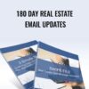 180 Day Real Estate Email Updates