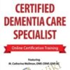 2 Day: Certified Dementia Care Specialist - M. Catherine Wollman