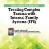 2-Day Intensive Workshop: Treating Complex Trauma with Internal Family Systems (IFS) - Frank Anderson
