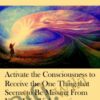 Activate the Consciousness to Receive the One Thing that Seems to Be Missing From Your Life (Vishnupati, November 2019