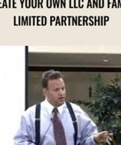 Create Your Own LLC and Family Limited Partnership – Bill Bronchick