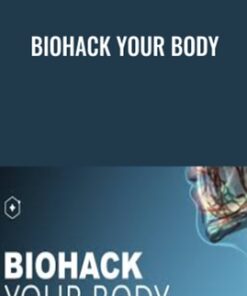 Biohack Your Body - Dr Emily Splichal