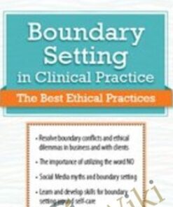 Boundaries in Clinical Practice: Top Ethical Challenges