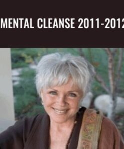 Mental Cleanse 2011-2012 – Byron Katie