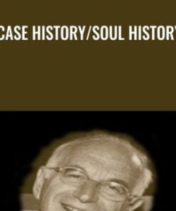 Case History/Soul History - James Hillman