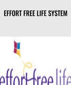 Effort Free Life System - Chris Payne