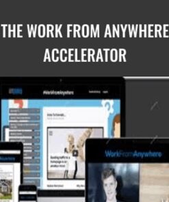 The Work From Anywhere Accelerator