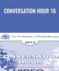 Conversation Hour 16 - Otto Kernberg