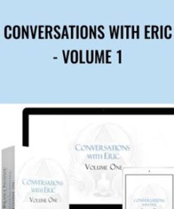 Conversations with Eric - Volume 1 - Higher Balance Institute