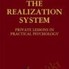 The Realization System (2010) (Intro) - Daniel A. Simmons & Raymond E. Smith