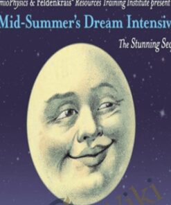 A Mid-Summer's Dream Intensive Part 2 - Denis Leri & Carol Kress