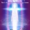DaBen - Sanaya Roman - Orin - Awakening Your Light Body Part 3: Activating Your Higher Energy Centers - Duane Packer