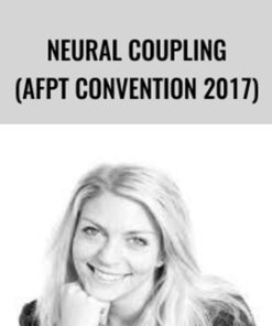 Neural coupling  (AFPT Convention 2017) - Elaine Bloom