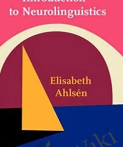 Introduction to Neurolinguistics - Elisabeth Ahlsén