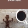Strong Coffee - Eric Thompson