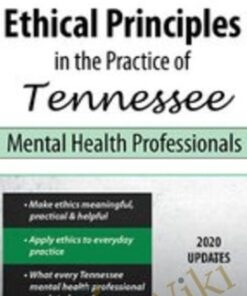 Ethical Principles in the Practice of Tennessee Mental Health Professionals - Allan M Tepper