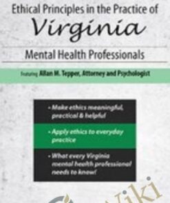 Ethical Principles in the Practice of Virginia Mental Health Professionals - Allan M Tepper