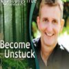 Become Unstuck: Tapping into the Power and Wisdom of Your Subconscious Mind - Friedemann Schaub