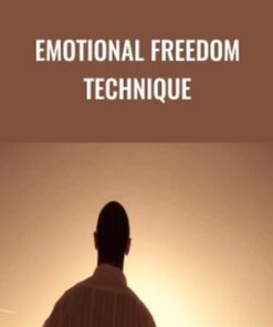 Emotional Freedom Technique - Gary Craig