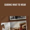 Guiding What To Wear » Courses[GB]