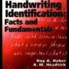 Handwriting Identification- Facts And Fundamentals - Roy A. Huber
