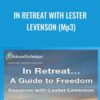 In Retreat with Lester Levenson