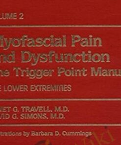 Myofascial Pain Syndromes: The Travell Trigger - Janet Trevell