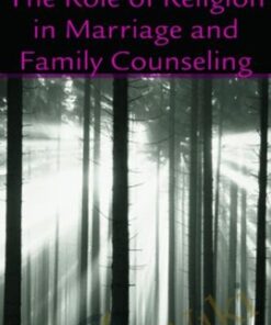 The Role of Religion in Marriage and Family Counseling - Jill D. Onedera