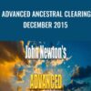 John Newton Advanced Ancestral Clearing December 2015 » Courses[GB]