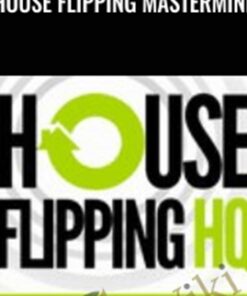 House Flipping Mastermind - Justin Williams and Andy McFarland