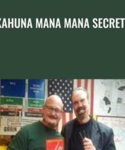 Kahuna Mana Mana Secrets - John La Tourrette