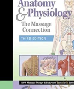 The Massage Connection Anatomy and Physiology - Kalyani Premkumar