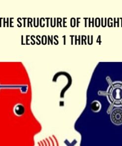 The Structure of Thought Lessons 1 thru 4 - Kenrick Cleveland
